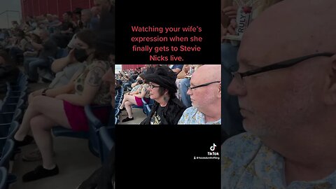 Watching my wife’s expression when she finally gets to Stevie Nicks live.