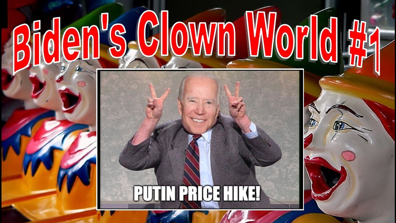 Headlines: Biden's Clown World #1