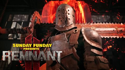 Remnant 2 | SUNDAY FUNDAY w/ AZ, XrayGirl