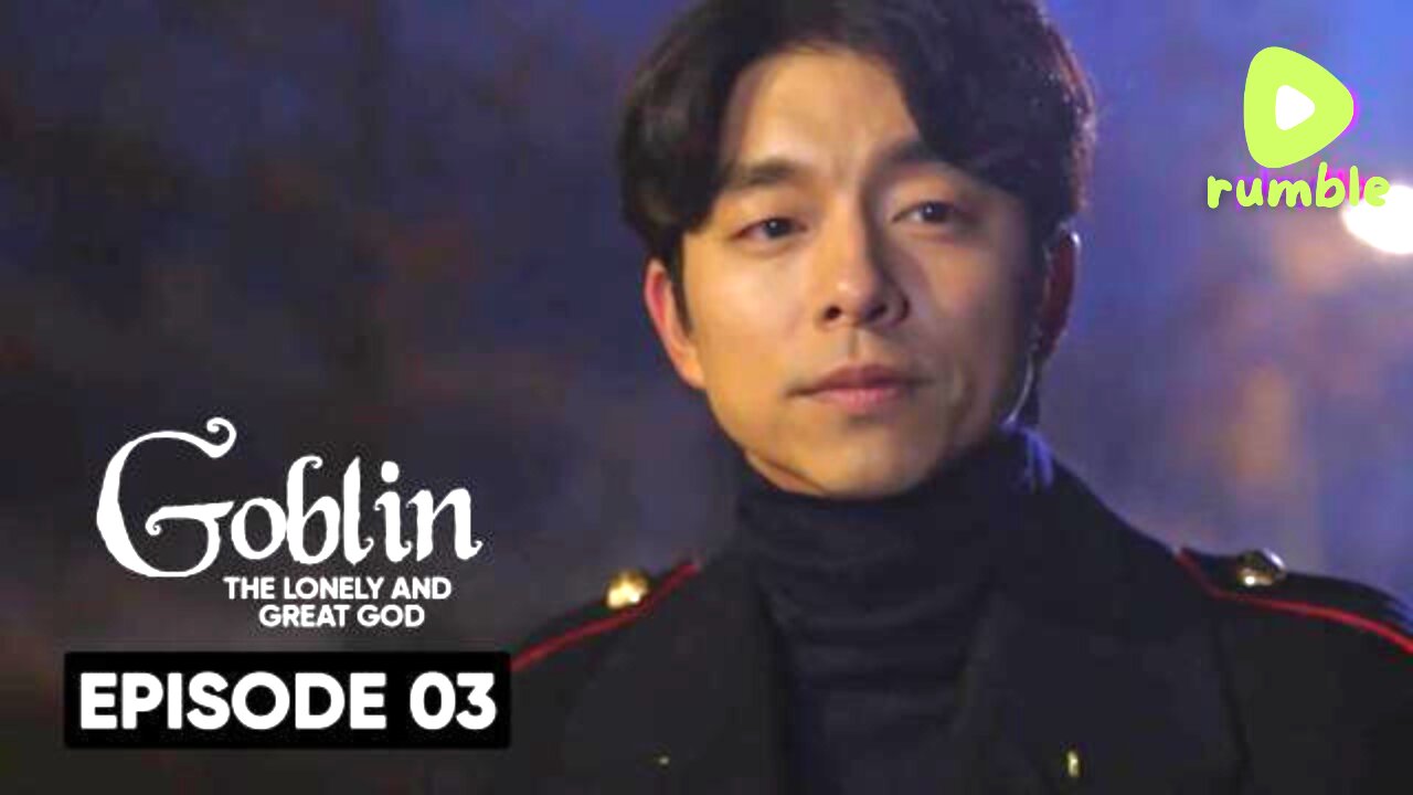 Goblin – Guardian: The Lonely and Great God | S1 Episode 03 | Hindi Dubbed