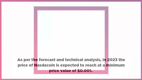 Nasdacoin Price Prediction 2022, 2025, 2030 NSD Cryptocurrency Price Prediction