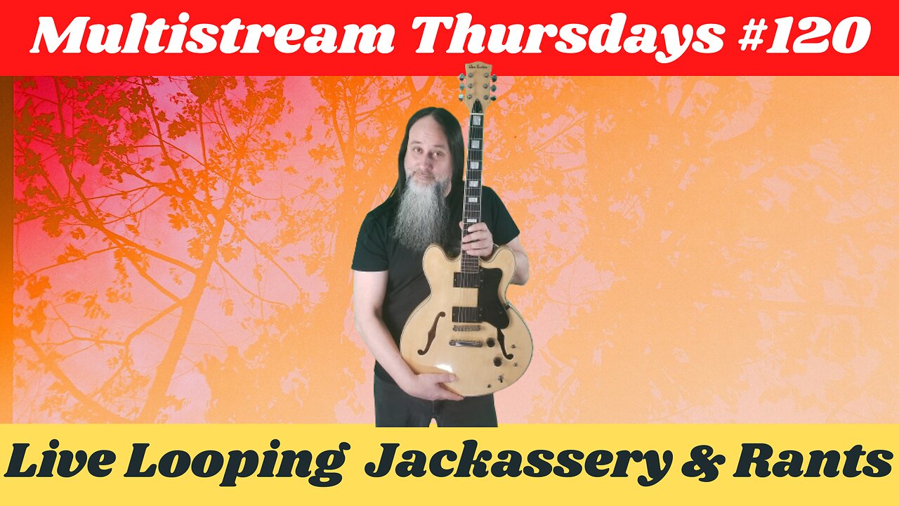 G.K. Mack Live Looping Jackassery & Rants MultiStream Thursdays #120 #Livelooping #Jackassery