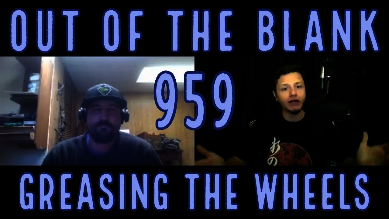 Out Of The Blank #959 - Greasing The Wheels (Jason Cooper)