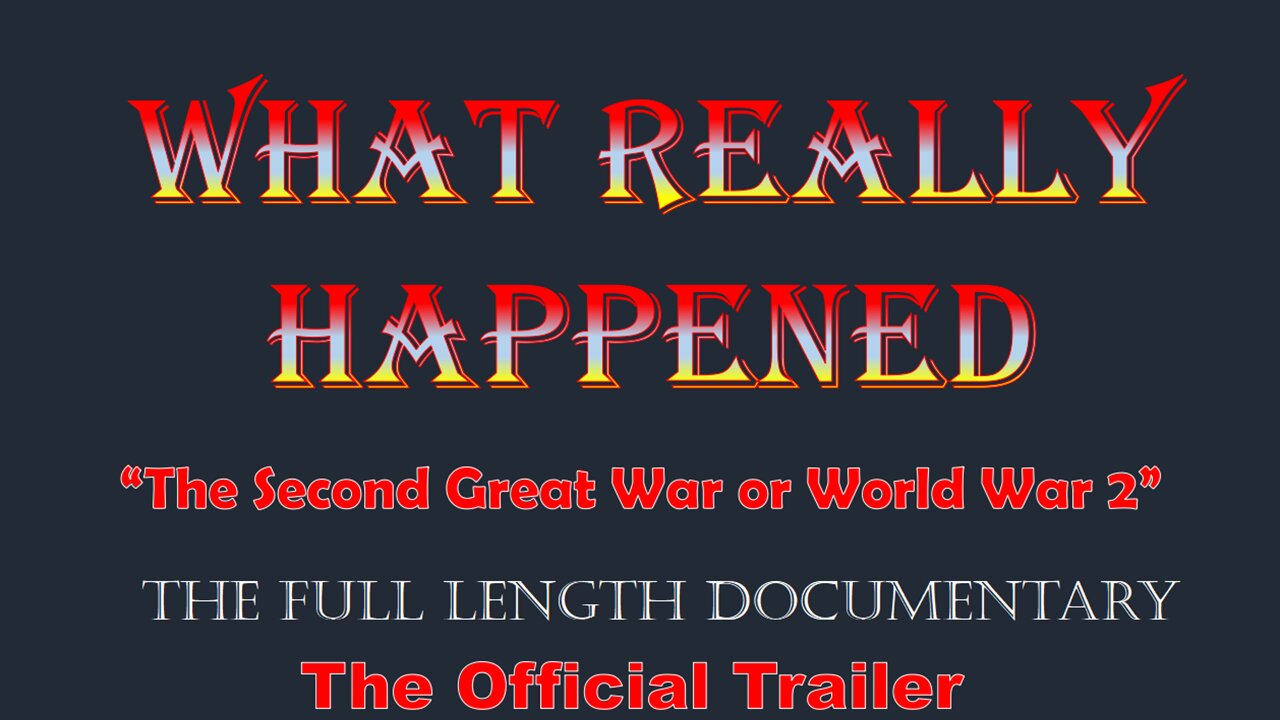 What Really Happened - Official Trailer