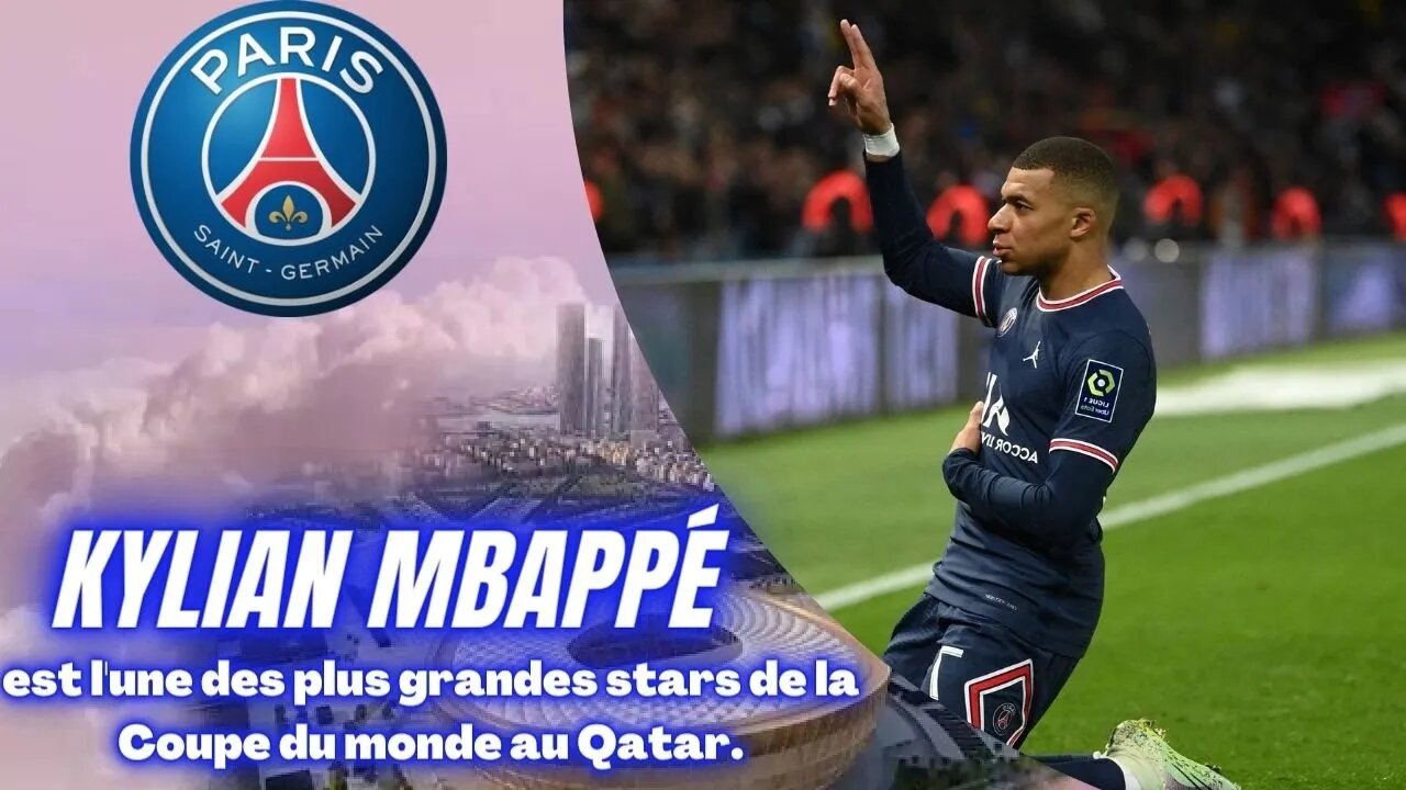 kYLIAN MBAPPÉ. est l'une des plus grandes stars de la Coupe du monde ...