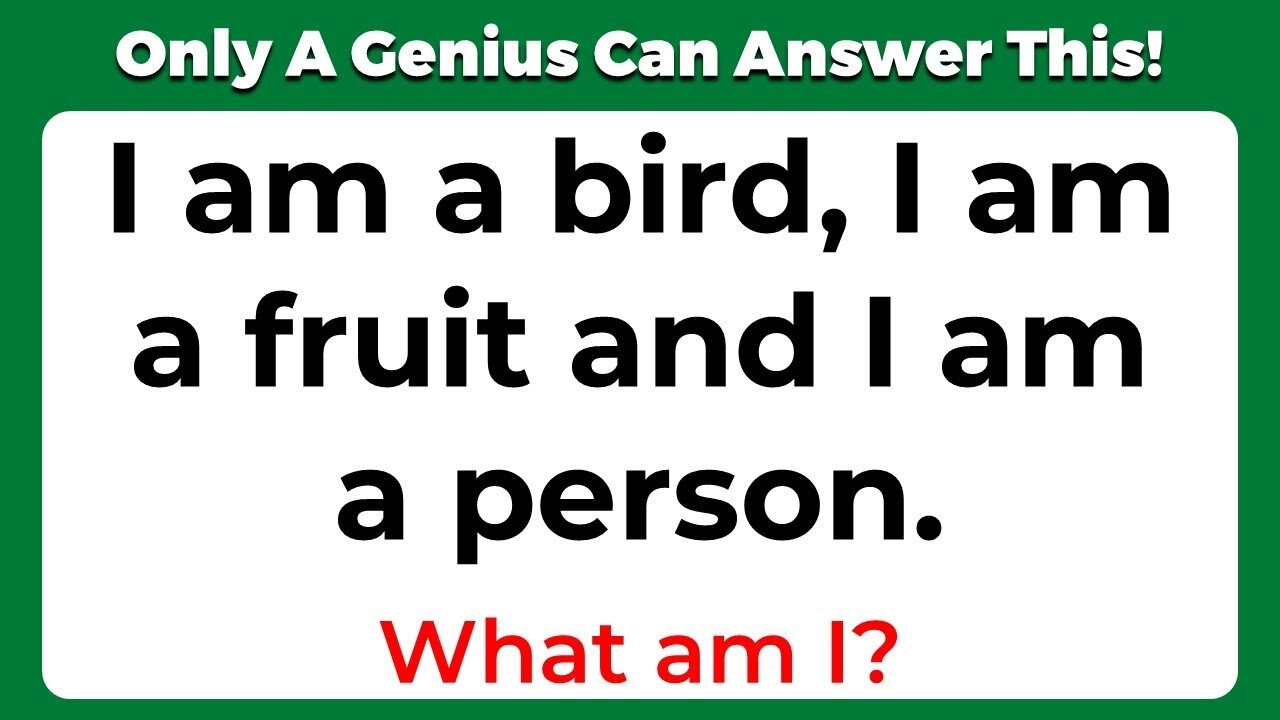 ONLY A GENIUS CAN ANSWER THESE 10 TRICKY RIDDLES