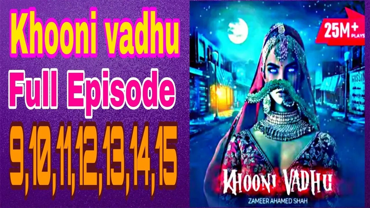 खूनी वधु ने क्यू किया मर्दो का शिकार ।। क्या है राज।#khoonivadhu ,#Mandolika ,#Yakshini