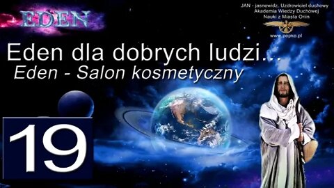 Eden dla dobrych ludzi 19 Modlitwa Salon kosmetyczny w Edenie