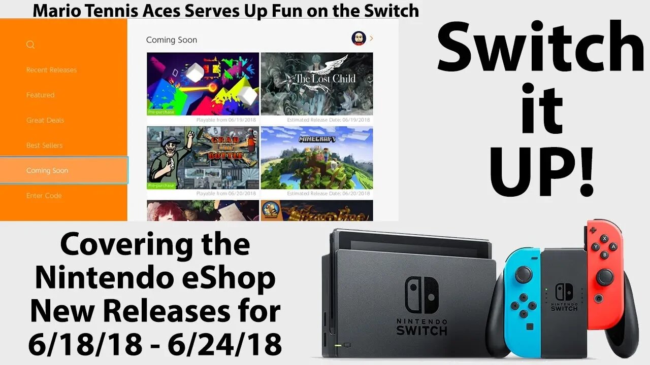 Switch It Up June 18, 2018 - June 24 2018: Checking out this Week's Nintendo eShop New Releases