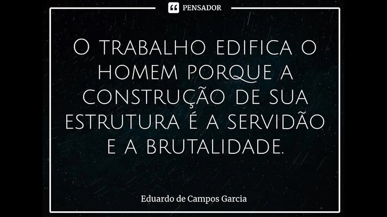O Trabalho Edifica Ou Escraviza o Homem?