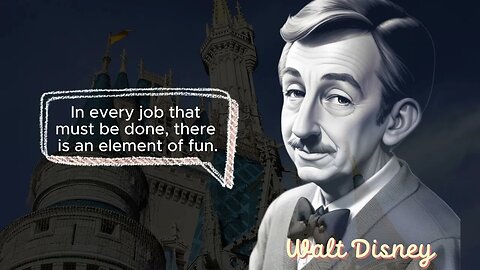 Walt Disney Famous Quotes