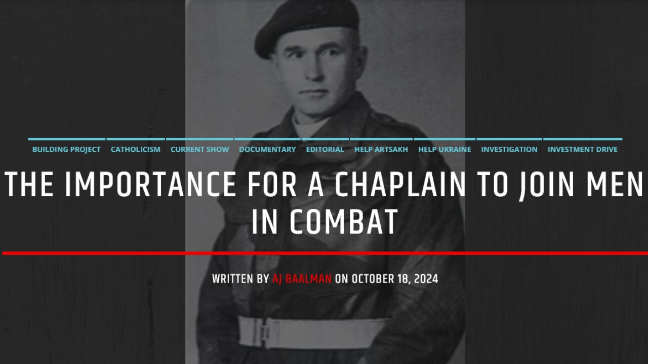 The Importance For A Chaplain To Join Men In Combat