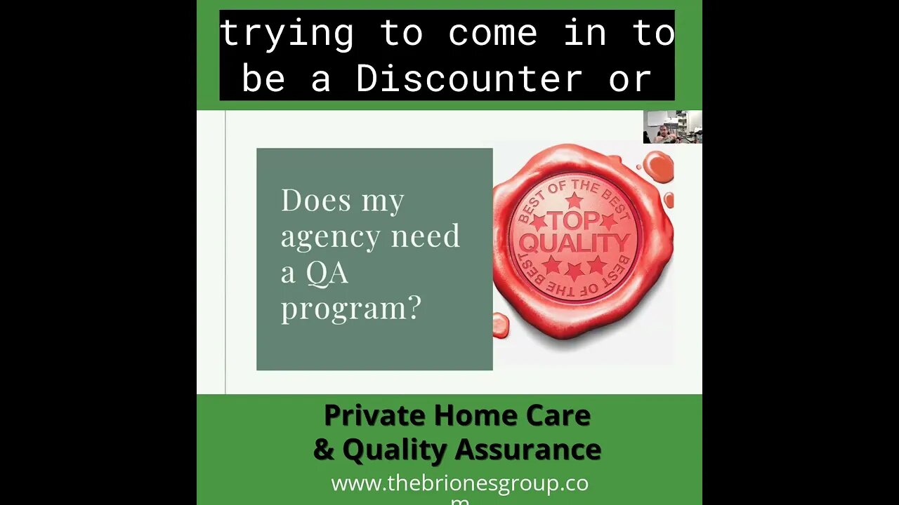 Quality Assurance and Private Home Care Part 2