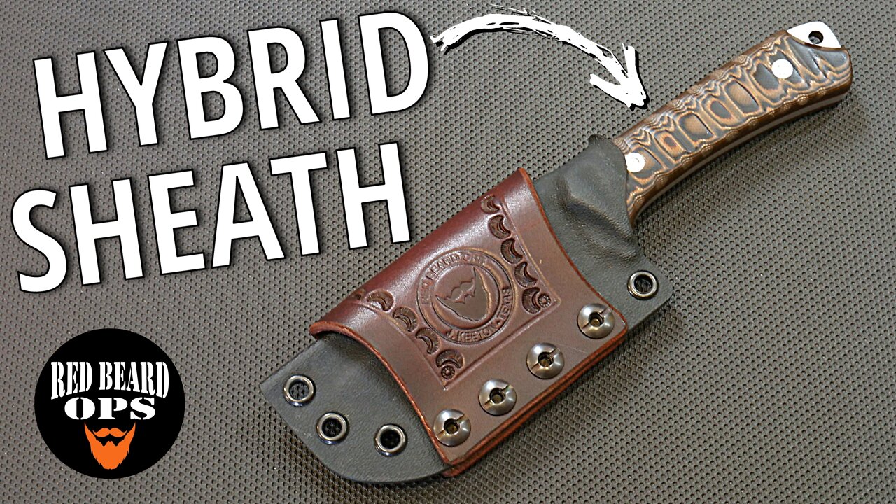 Kydex / Leather Hybrid Sheath | Sheath For The War Knife | Knife Making