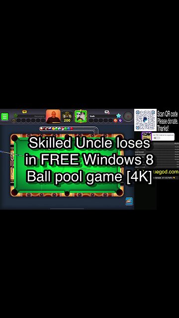 Skilled Uncle loses in FREE Windows 8 Ball pool game [4K] 🎱🎱🎱 8 Ball Pool 🎱🎱🎱