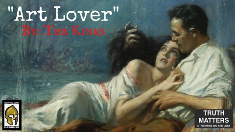 "Art Lover" by: The Kinks