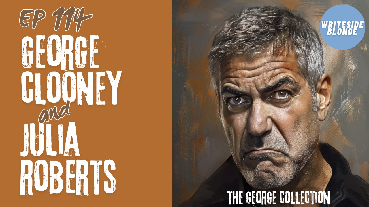 EP 114: George Clooney & Julie Roberts in Recent News (Original George Magazines)