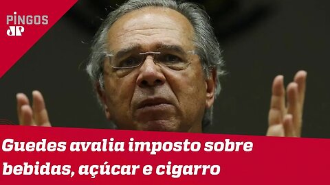 Paulo Guedes estuda criar 'imposto do pecado'