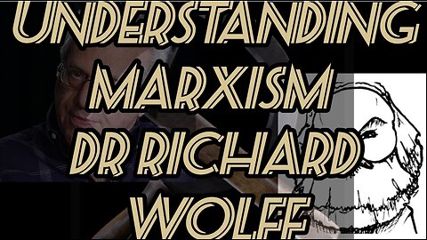 Wolff-ism: Dr. Richard Wolff the Marxian Economist