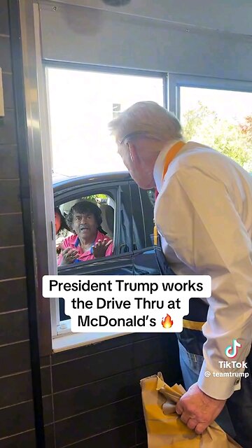 Trump works Drive-Thru at McDonald's