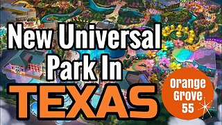 New Universal Park Coming to TEXAS