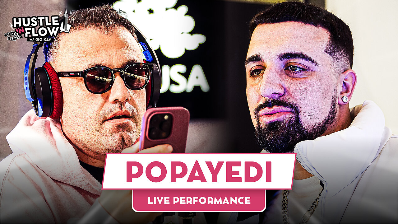 Popayedi Drops Unreleased Track On The "Hustle N Flow" Show w/ Gio Kay