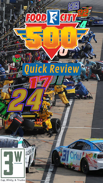 Food City 500 Quick Review