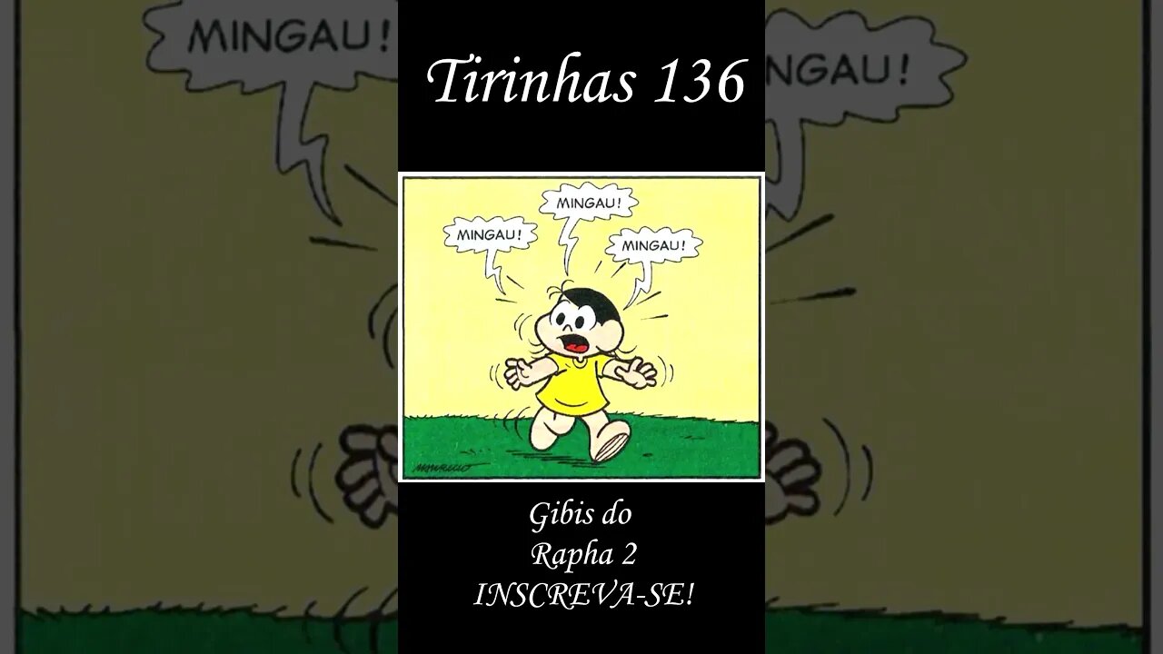 Tirinhas da Turma da Mônica nº 136 | Gibis do Rapha 2