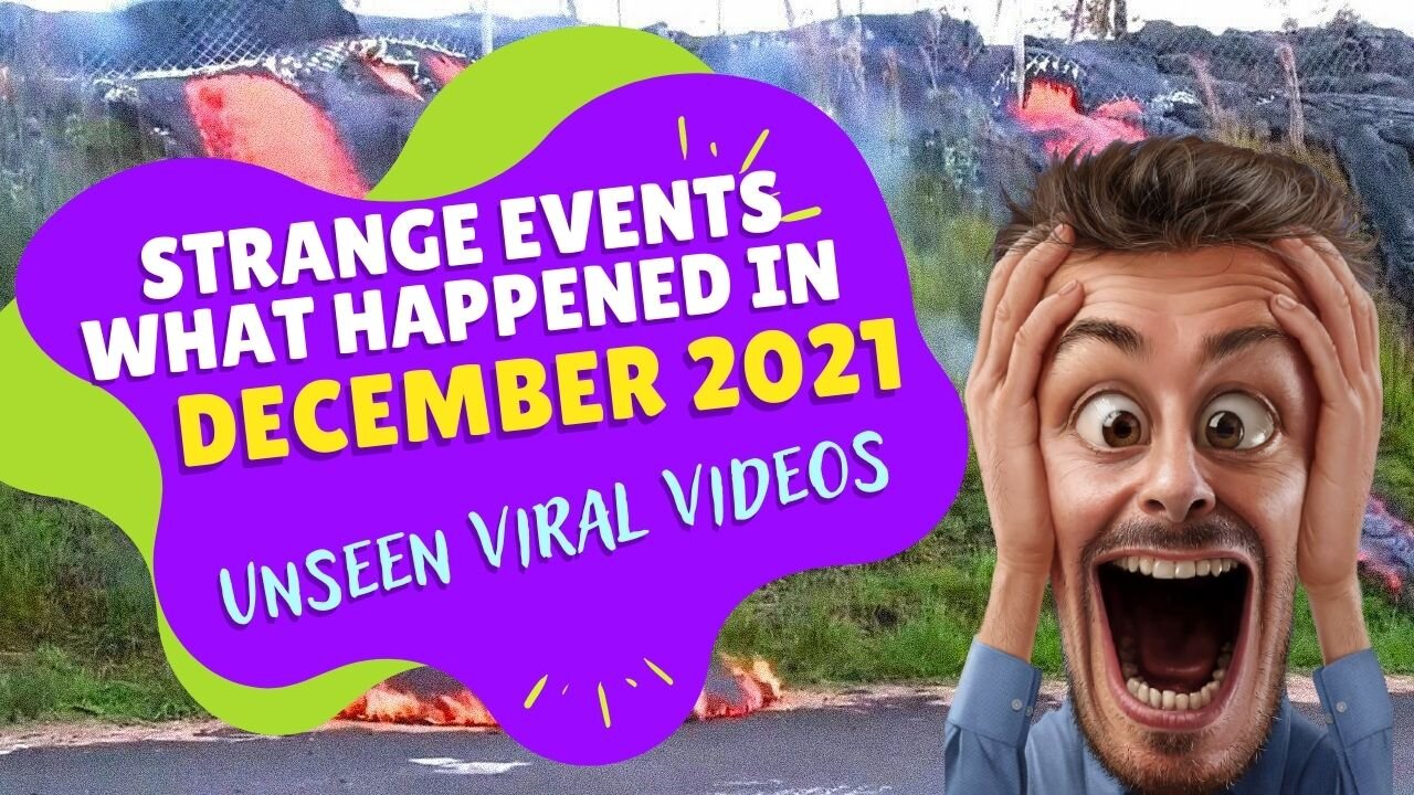 Strange Events What Happened in 2019 Unseen Viral Videos