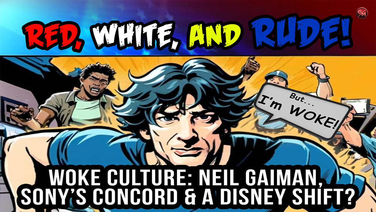 Woke Culture: Neil Gaiman, Sony’s Concord & a Disney Shift?