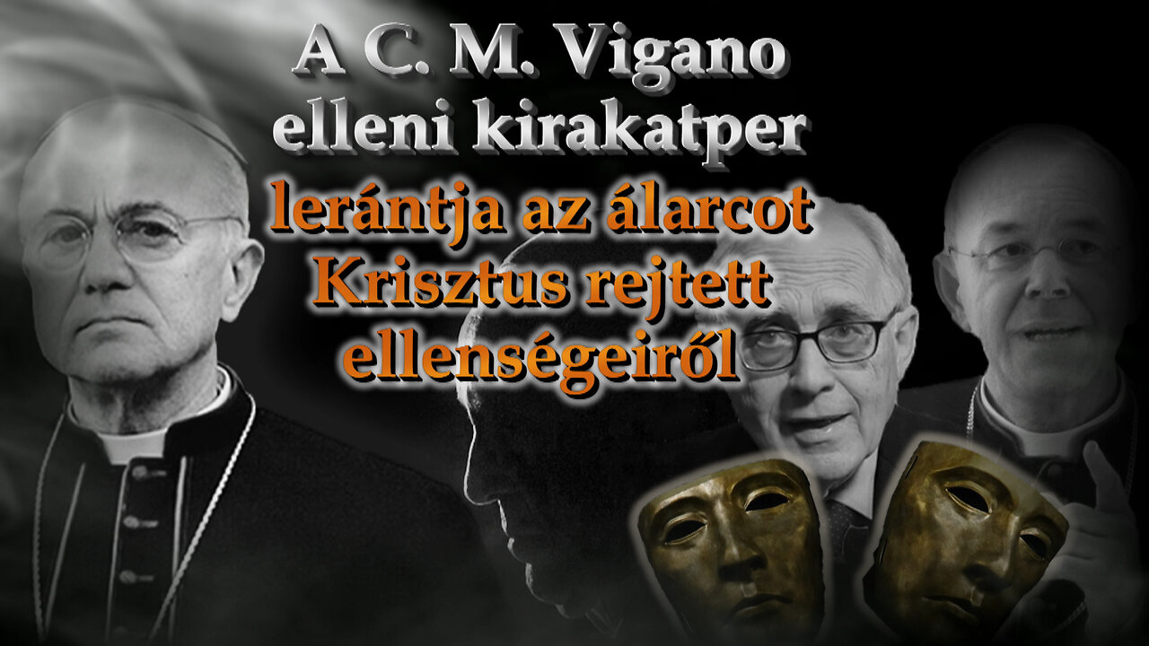 A C. M. Vigano elleni kirakatper lerántja az álarcot Krisztus rejtett ellenségeiről