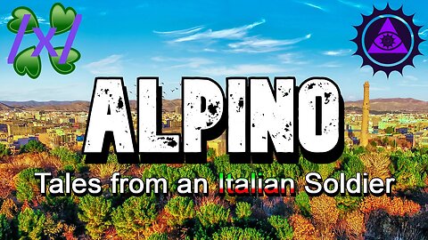 Alpino: Tales from an Italian Soldier in Afghanistan | 4chan /x/ Paranormal Greentext Stories Thread