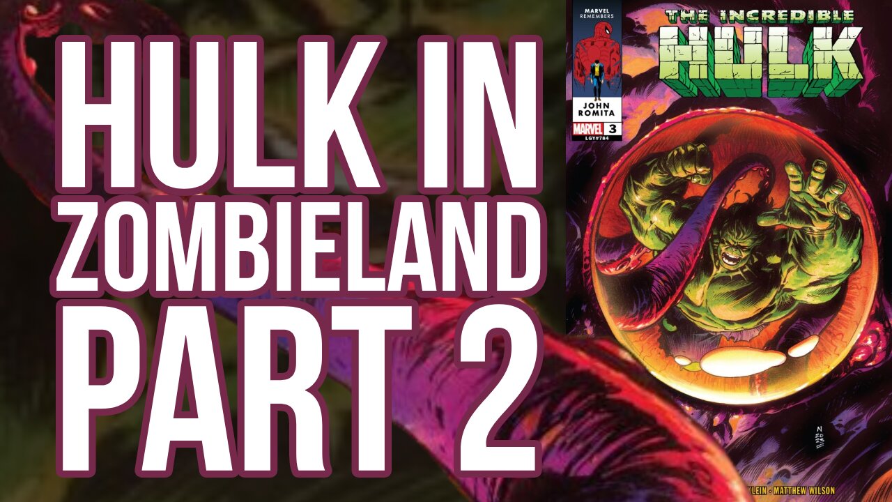 Hulk meets the Walking Dead pt. 2: Incredible Hulk #3