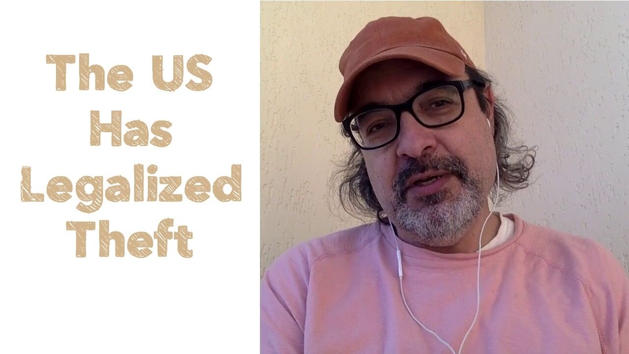 The US Has Legalized Theft