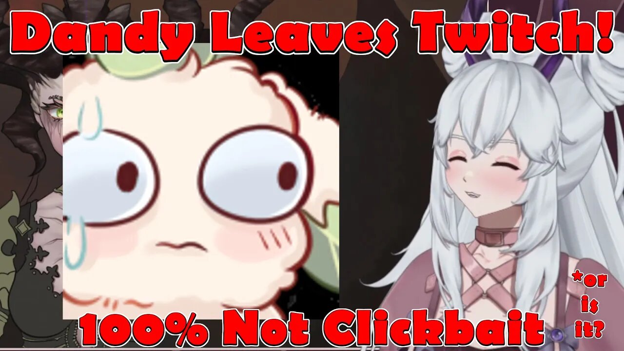 @dandyVT Leaves Twitch (100% Not Clickbait*) #vtuber #clips