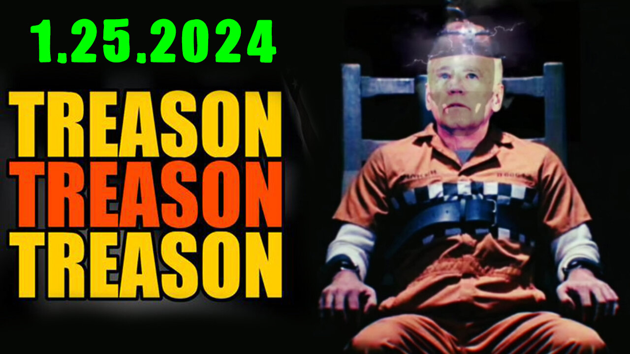 Treason Treason - Breaking News Jan 25 > RED ALERT WARNING