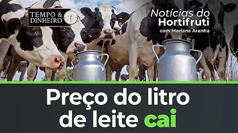 Preço do litro de leite cai em 6,2%, aponta boletim CEPEA