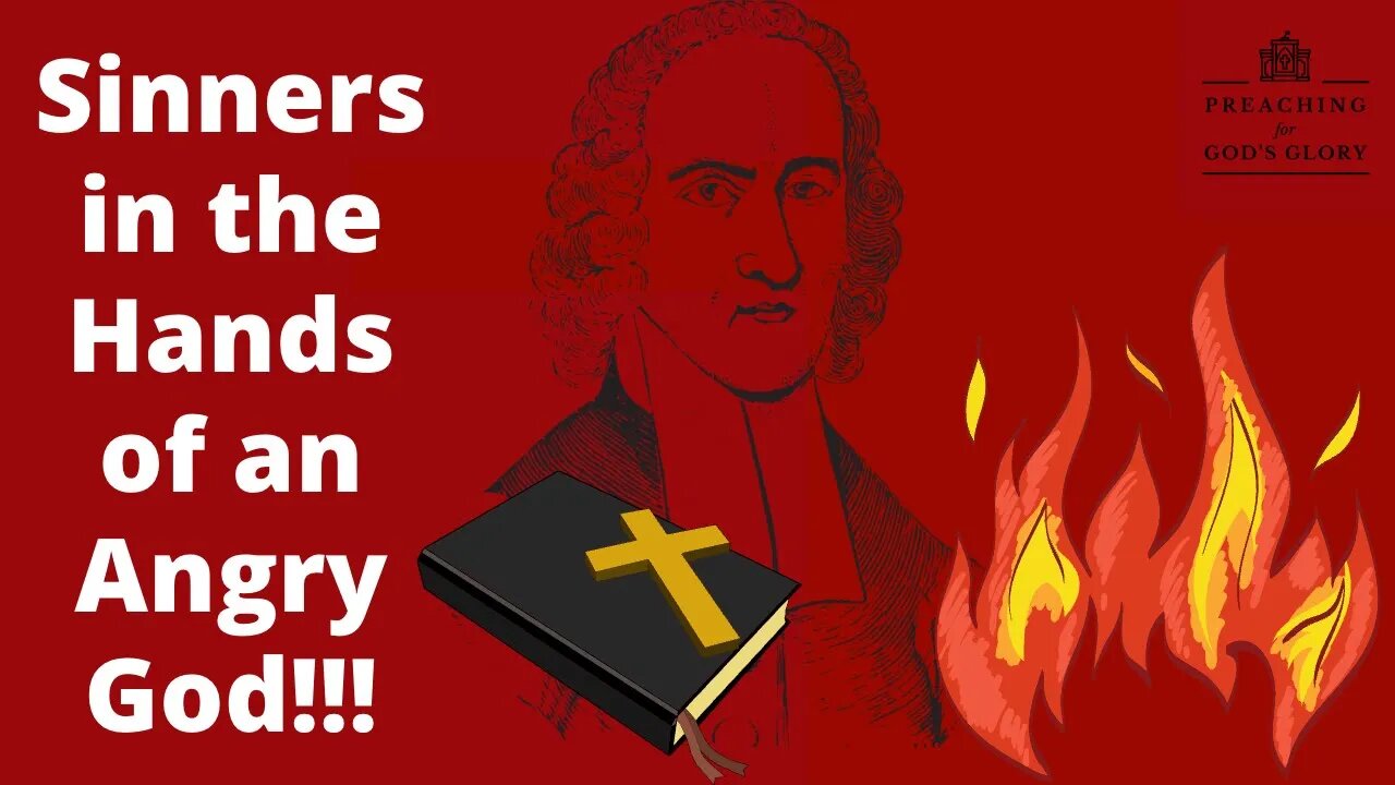 Sinners in the Hands of an Angry God by Jonathan Edwards | FULL Sermon Reading | Puritan, Hell