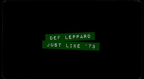 Def Leppard - Just Like '73 (Official Lyric Video)