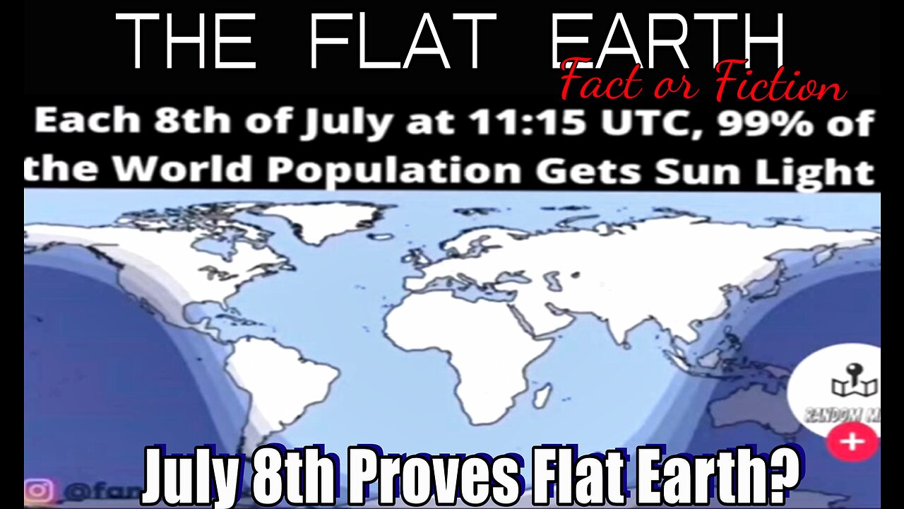 July 8th Proves Flat Earth