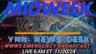 WW3 ALERT!!! NATO Promises 100 Missiles into Russia A Week! | Midweek Watch: YNN News Desk 11/20/24