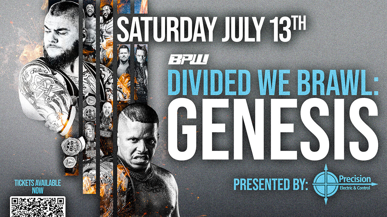 Divided We Brawl: Genesis Part One 07-13-2024