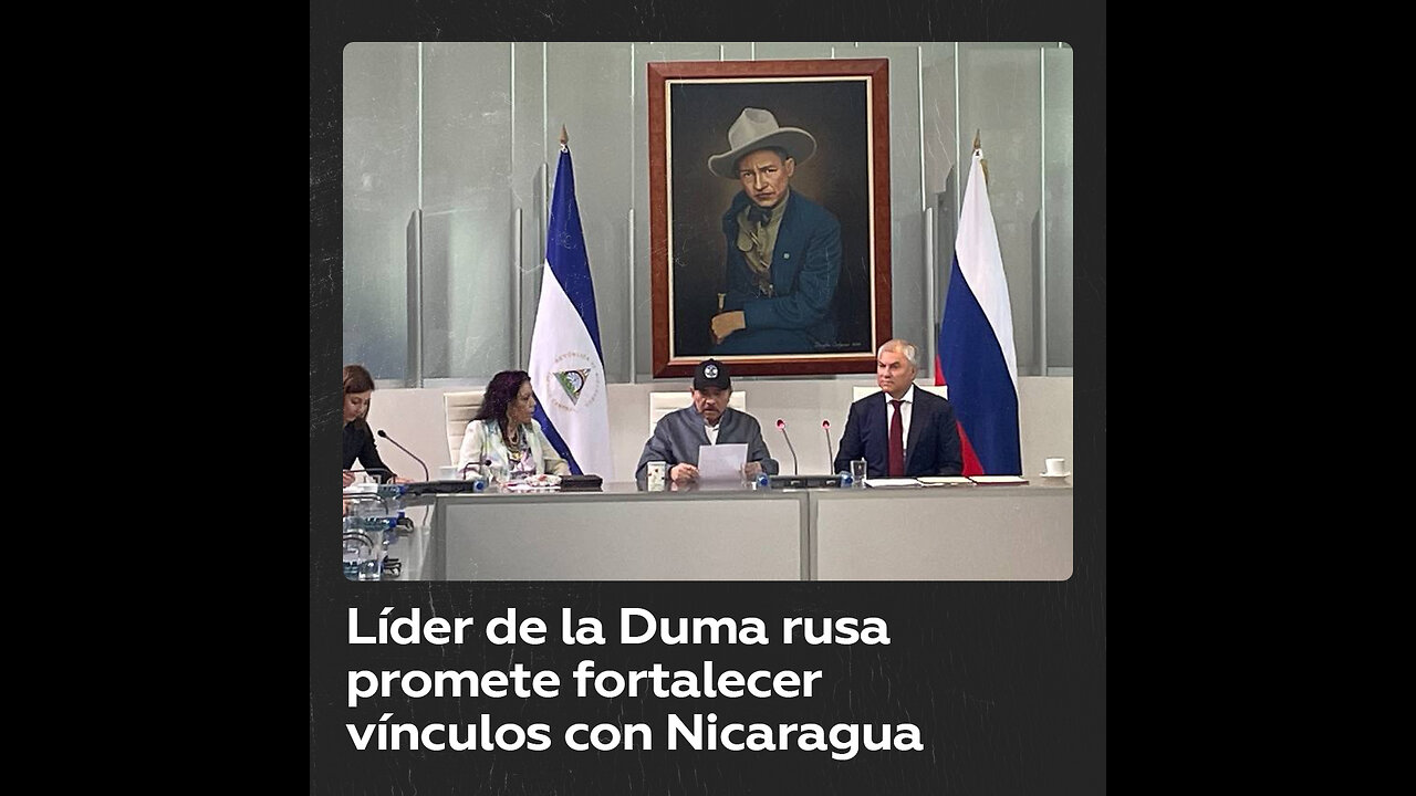 Presidente de la Duma Estatal rusa destaca a Nicaragua como socio clave en Latinoamérica