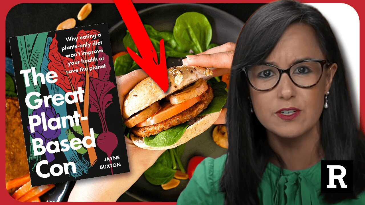 She's EXPOSING the Great Plant-Based Con and it's WORSE that we thought | Redacted w Natali Morris