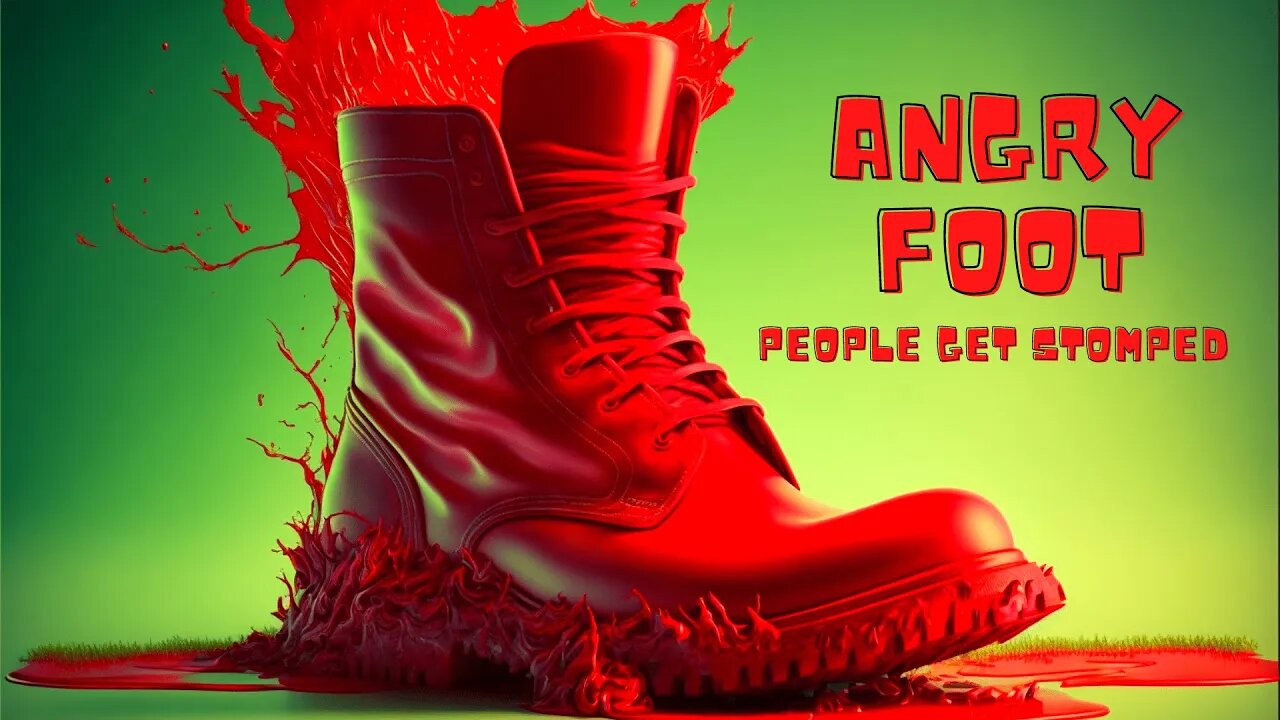 PEOPLE FINNA GET STOMPED [Anger Foot]