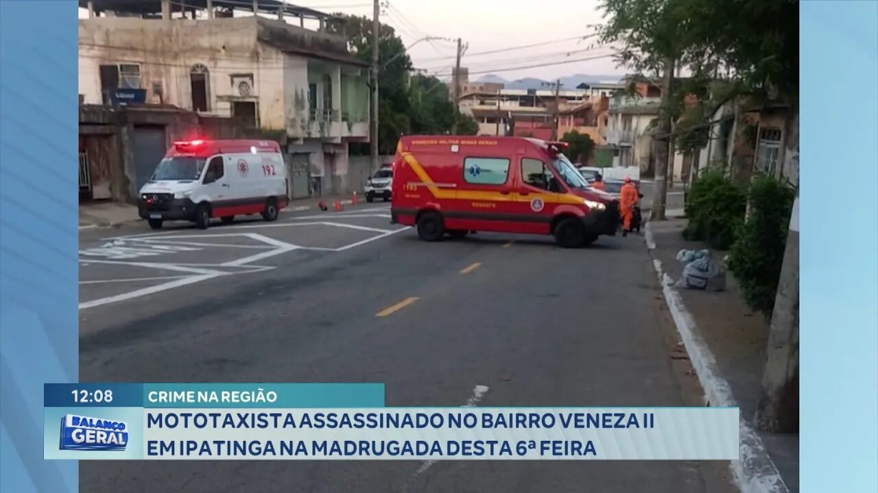 Crime na Região: Mototaxista Assassinado no Bairro Veneza II em Ipatinga na Madrugada desta 6ª Feira