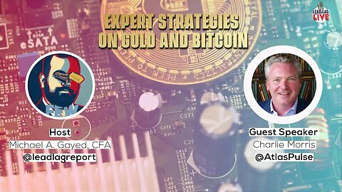 Charlie Morris Uncovers Gold & Bitcoin Secrets