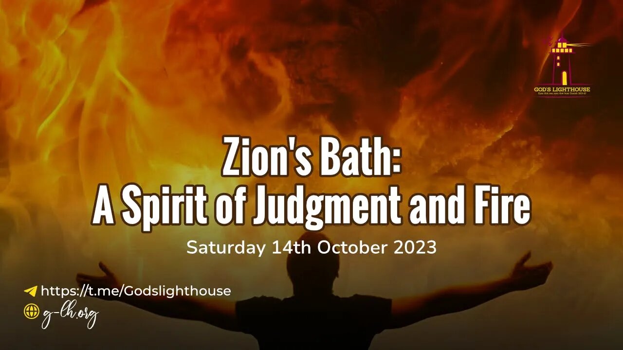 {B} Sat. Oct 14, 2023~ Zion's Bath: A Spirit of Judgment and Fire || Ita Udoh