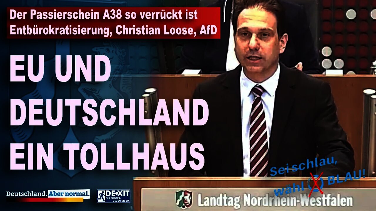 Der Passierschein A38 so verrückt ist Entbürokratisierung, Christian Loose, AfD
