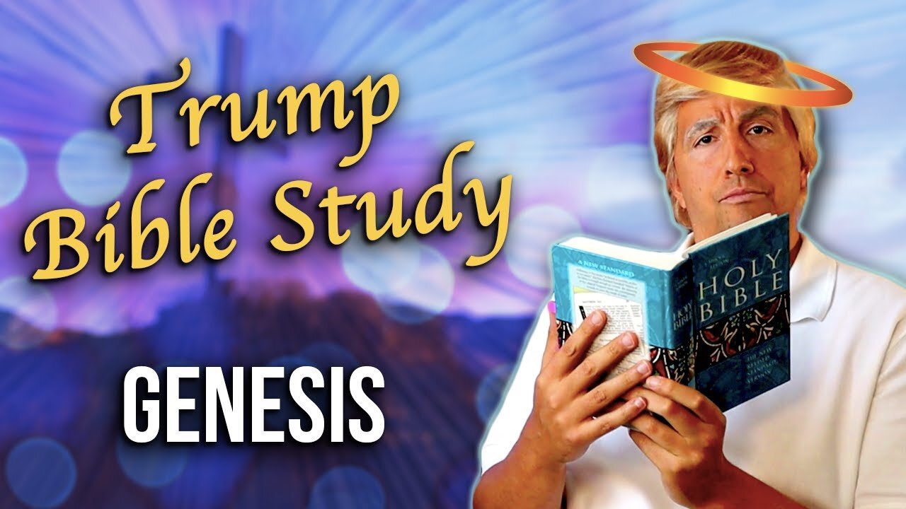 Trump Bible Study: Book of Genesis